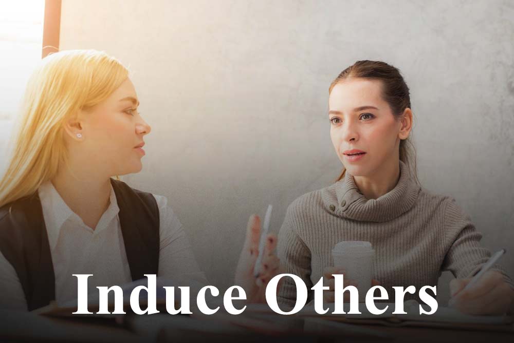 Induce Others